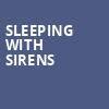 Sleeping With Sirens, Pieres, Fort Wayne