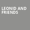 Leonid and Friends, Clyde Theatre, Fort Wayne