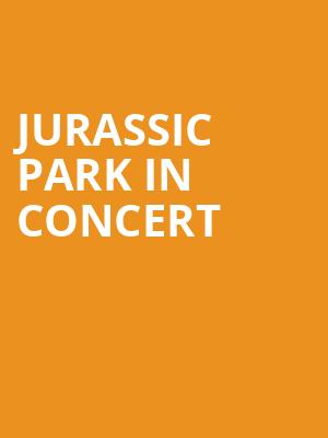 Jurassic Park In Concert, Foellinger Theatre, Fort Wayne