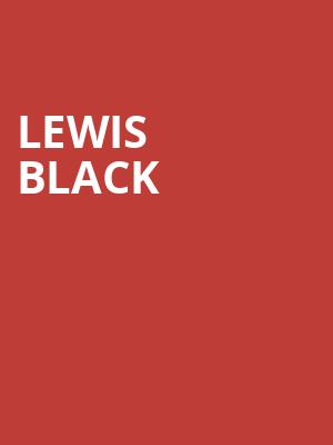 Lewis Black, Embassy Theatre, Fort Wayne