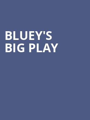 Blueys Big Play, Embassy Theatre, Fort Wayne