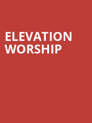 Elevation Worship, Allen County War Memorial Coliseum, Fort Wayne