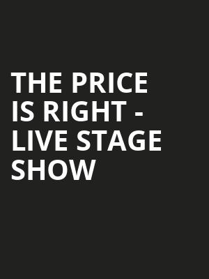 The Price Is Right Live Stage Show, Embassy Theatre, Fort Wayne