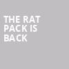 The Rat Pack Is Back, Embassy Theatre, Fort Wayne