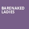 Barenaked Ladies, Embassy Theatre, Fort Wayne