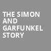 The Simon and Garfunkel Story, Embassy Theatre, Fort Wayne
