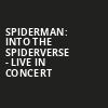 Spiderman Into the Spiderverse Live in Concert, Embassy Theatre, Fort Wayne